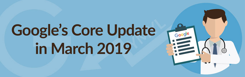 Google’s Core Update in March 2019