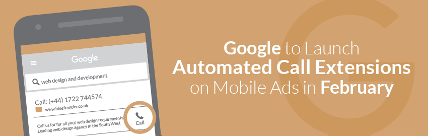 Google to Launch Automated Call Extensions on Mobile Ads in February