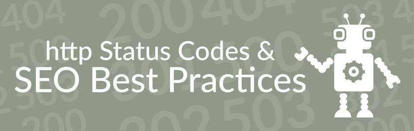 HTTP Status Codes & SEO Best Practices