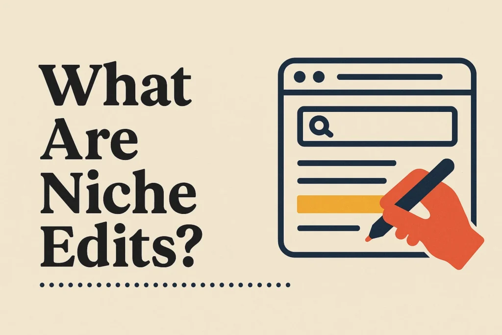 what are niche edits -  Rank Your Domain | SEO That Converts Clicks to Customers what are niche edits